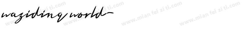 waziding world字体转换